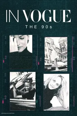 In Vogue: The 90s Miniseries