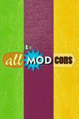 All Mod Cons Miniseries