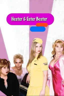 Hester & Ester Bester Season 2