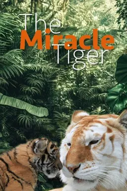 The Miracle Tiger Season 1