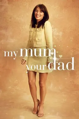 My Mum, Your Dad Series 2