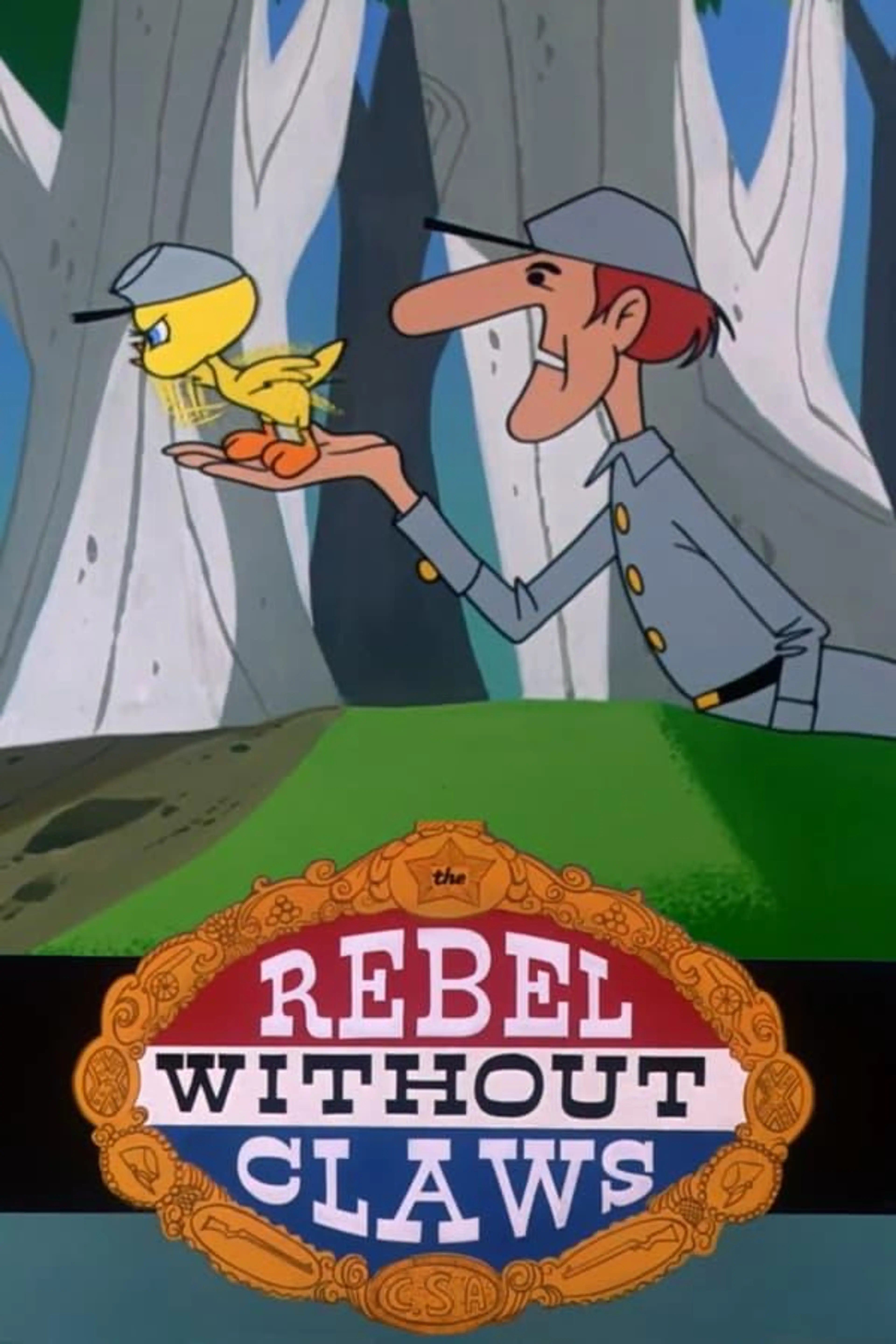 The Rebel Without Claws
