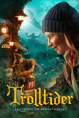 Trolltider – legenden om Bergatrollet Season 1