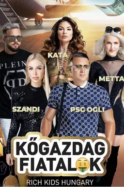 Rich Kids Hungary Season 2