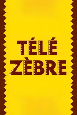 Télé Zèbre Season 1
