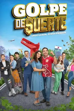Golpe de Suerte Season 1