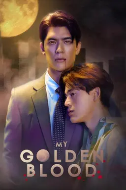 My Golden Blood Season 1