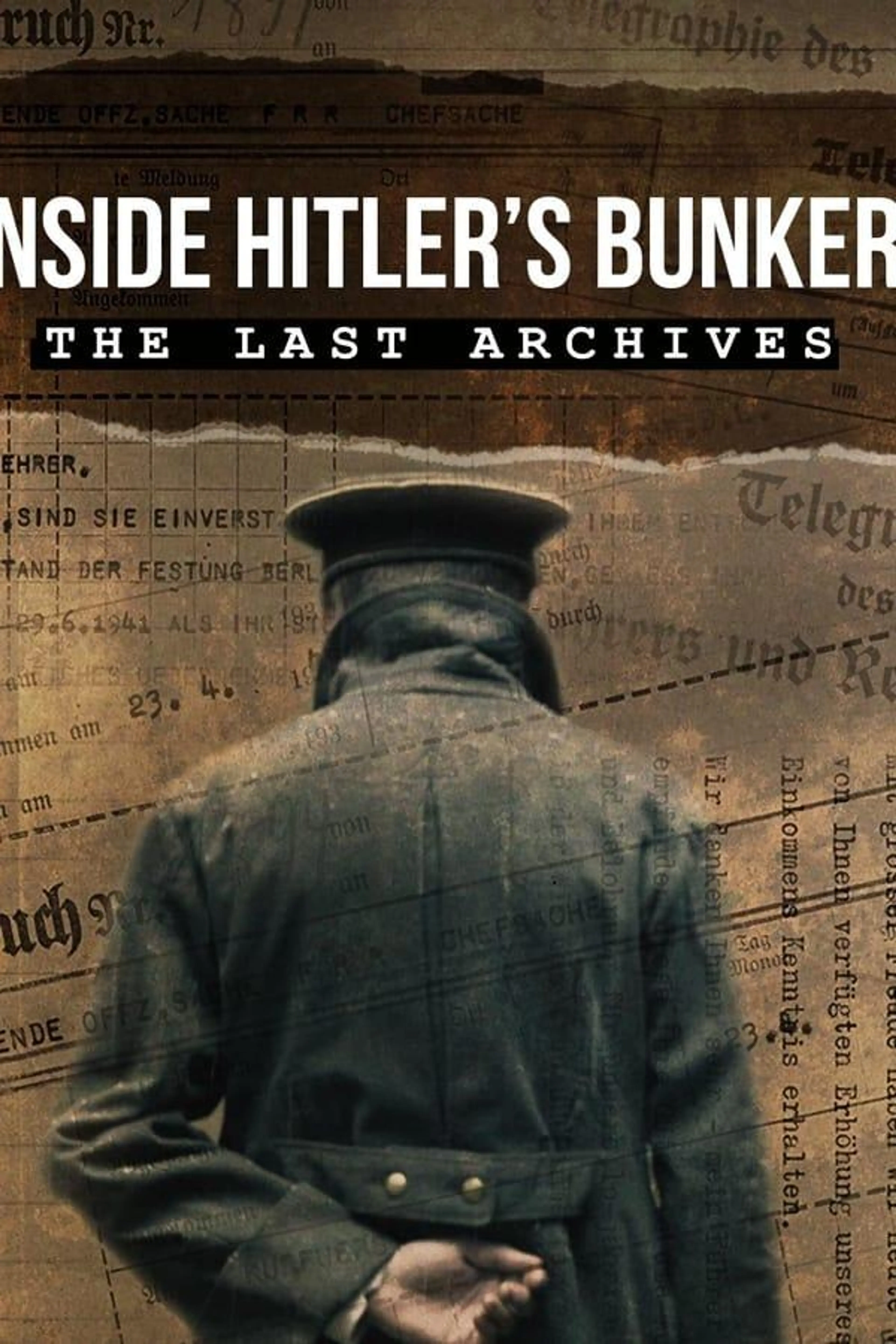 Inside Hitler's Bunker: The Last Archives Season 1