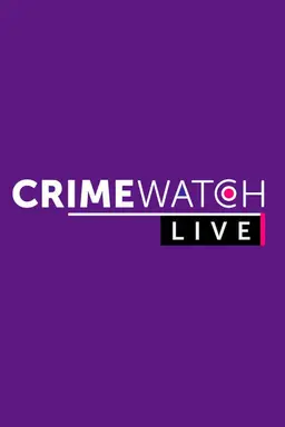 Crimewatch Live Series 2