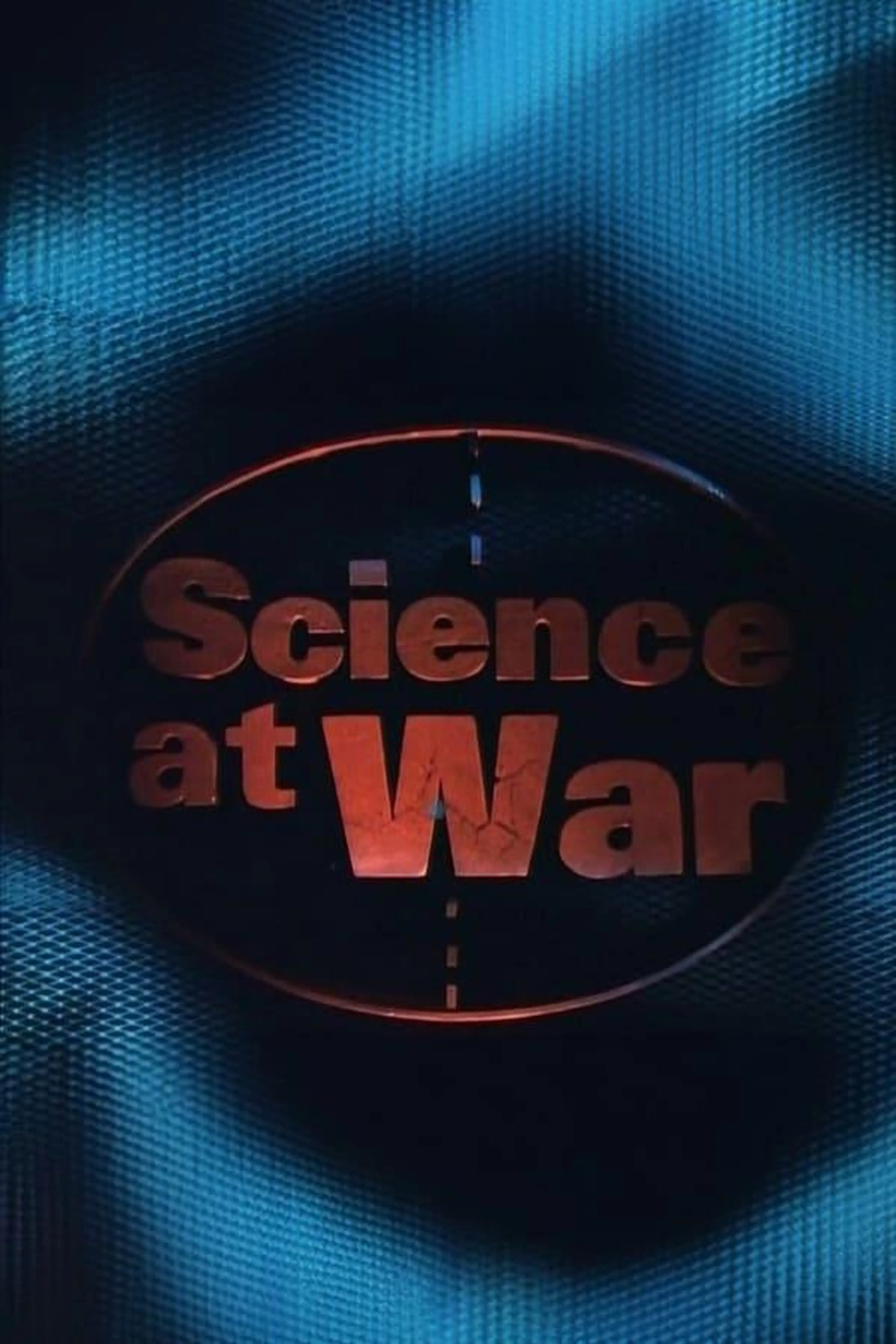 Science At War Season 1