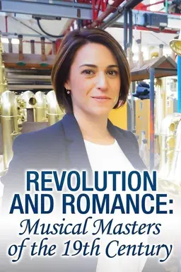 Revolution and Romance: Musical Masters of the 19th Century Season 1