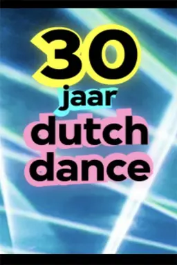 30 Jaar Dutch Dance Season 1