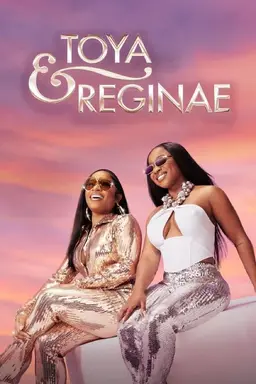 Toya & Reginae Season 2