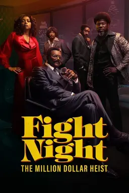 Fight Night: The Million Dollar Heist Limited Series
