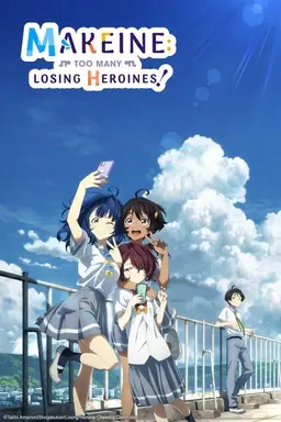 Makeine: Too Many Losing Heroines! Season 1