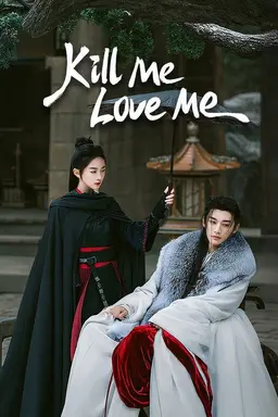Kill Me Love Me Season 1