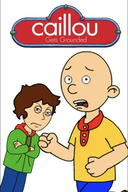 Caillou Gets Grounded Season 1