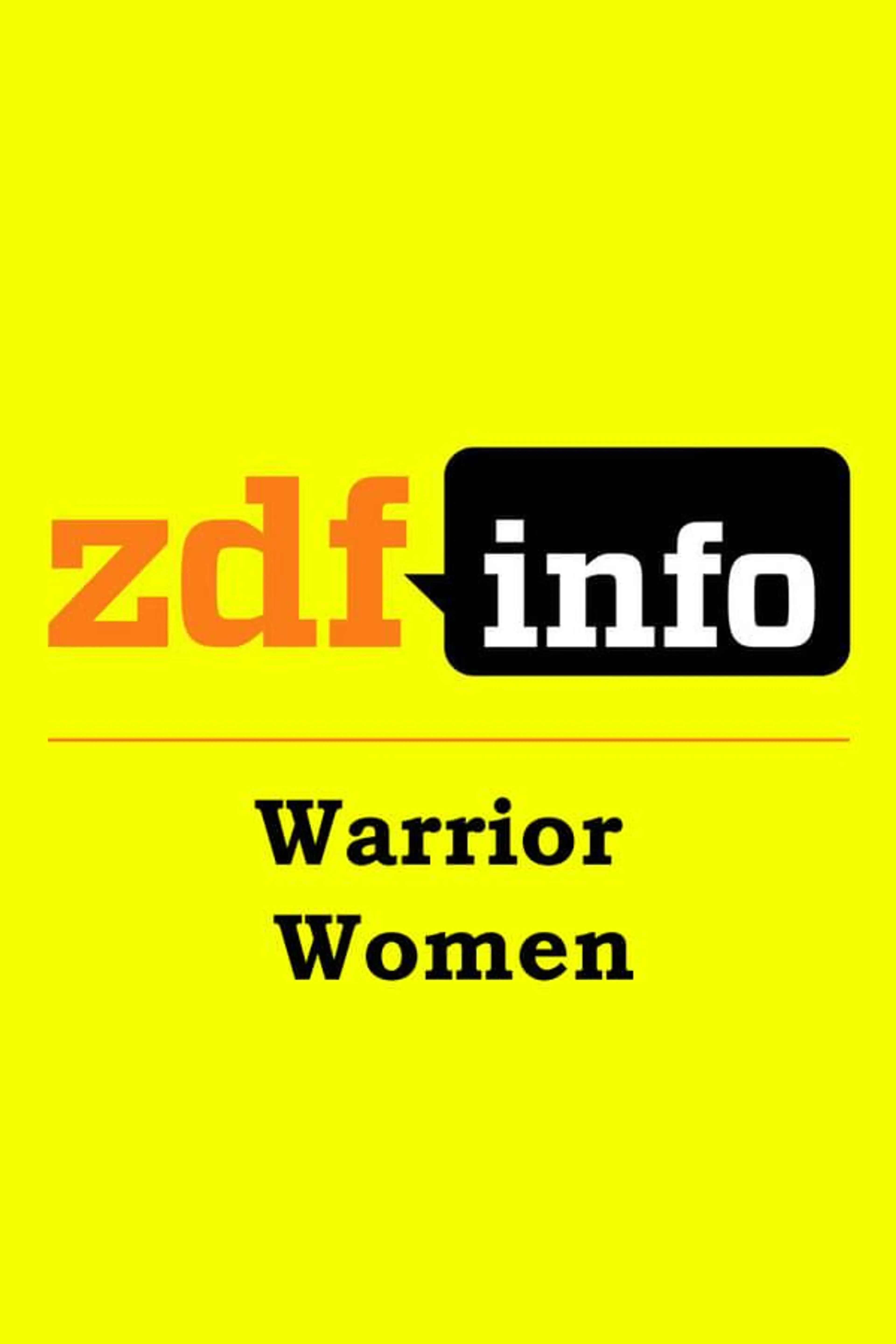 ZDFinfo - Warrior Women Season 1