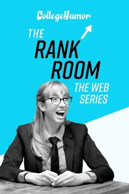 The Rank Room: The Web Series Season 1