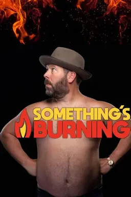 Something's Burning Season 1