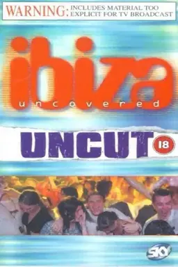 Ibiza Uncovered Season 1