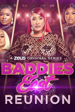 Baddies East Reunion Season 1
