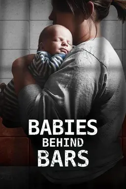 Babies Behind Bars Season 1