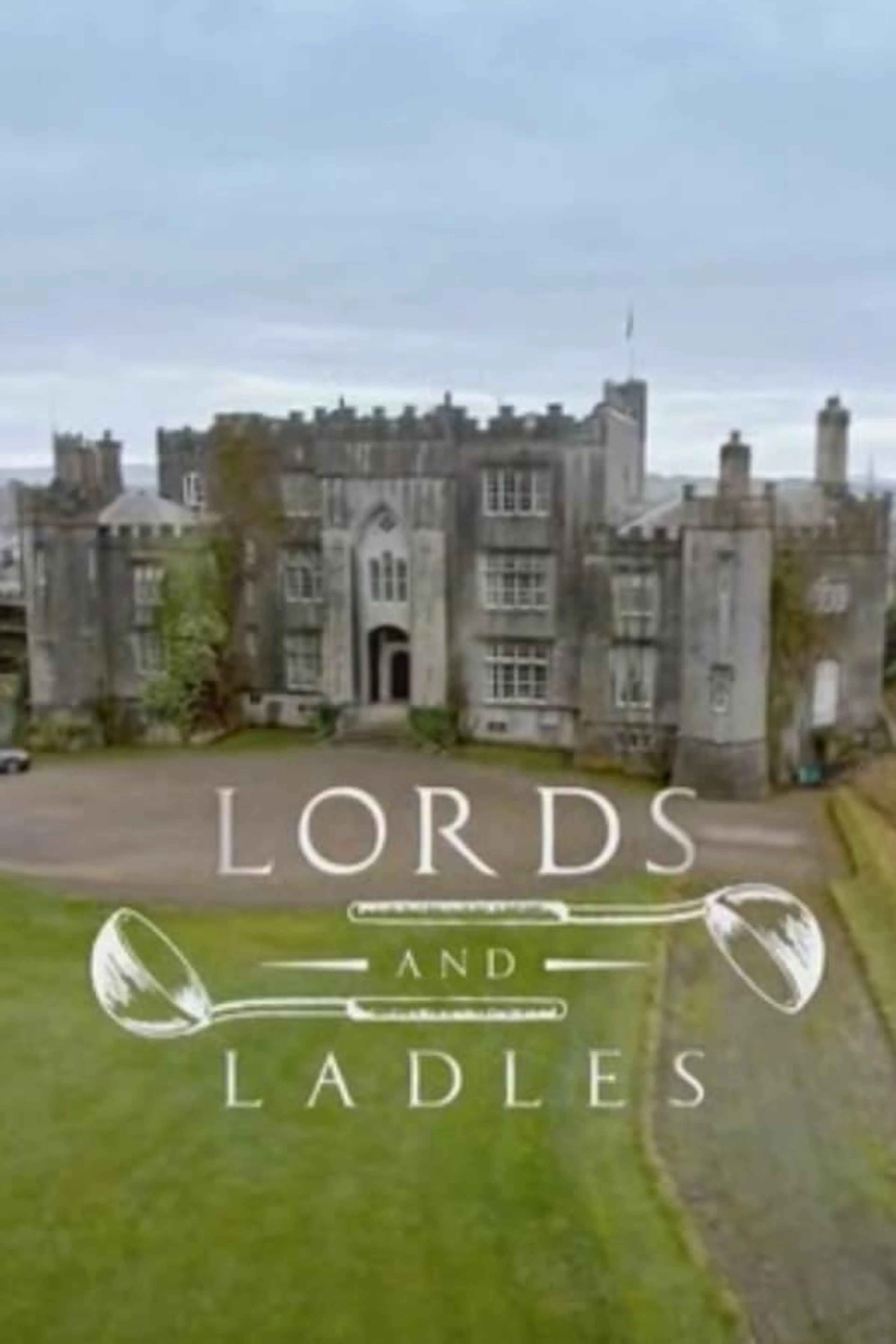 Lords & Ladles Season 2