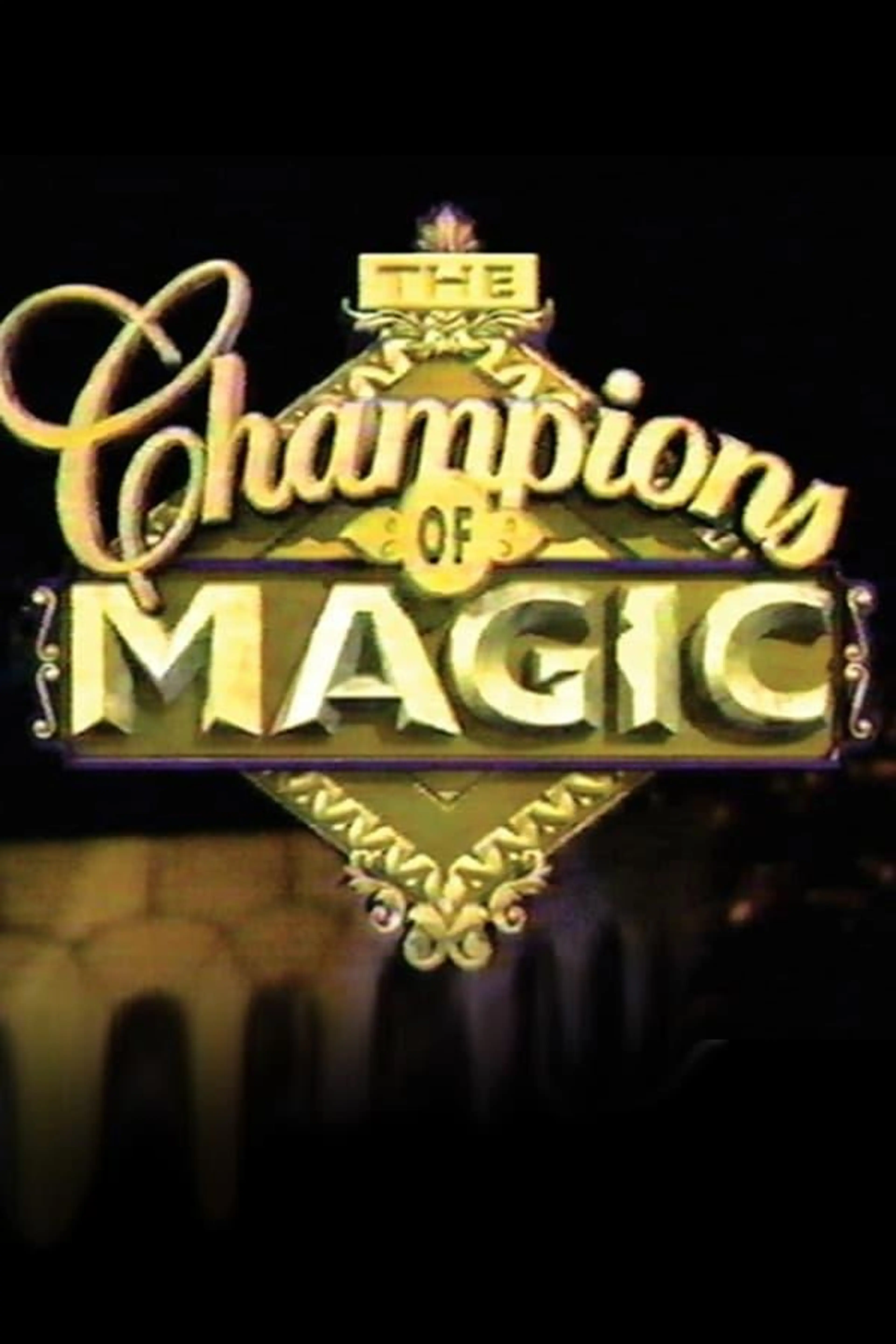 The Champions of Magic Season 1