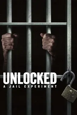 Unlocked: A Jail Experiment Season 1