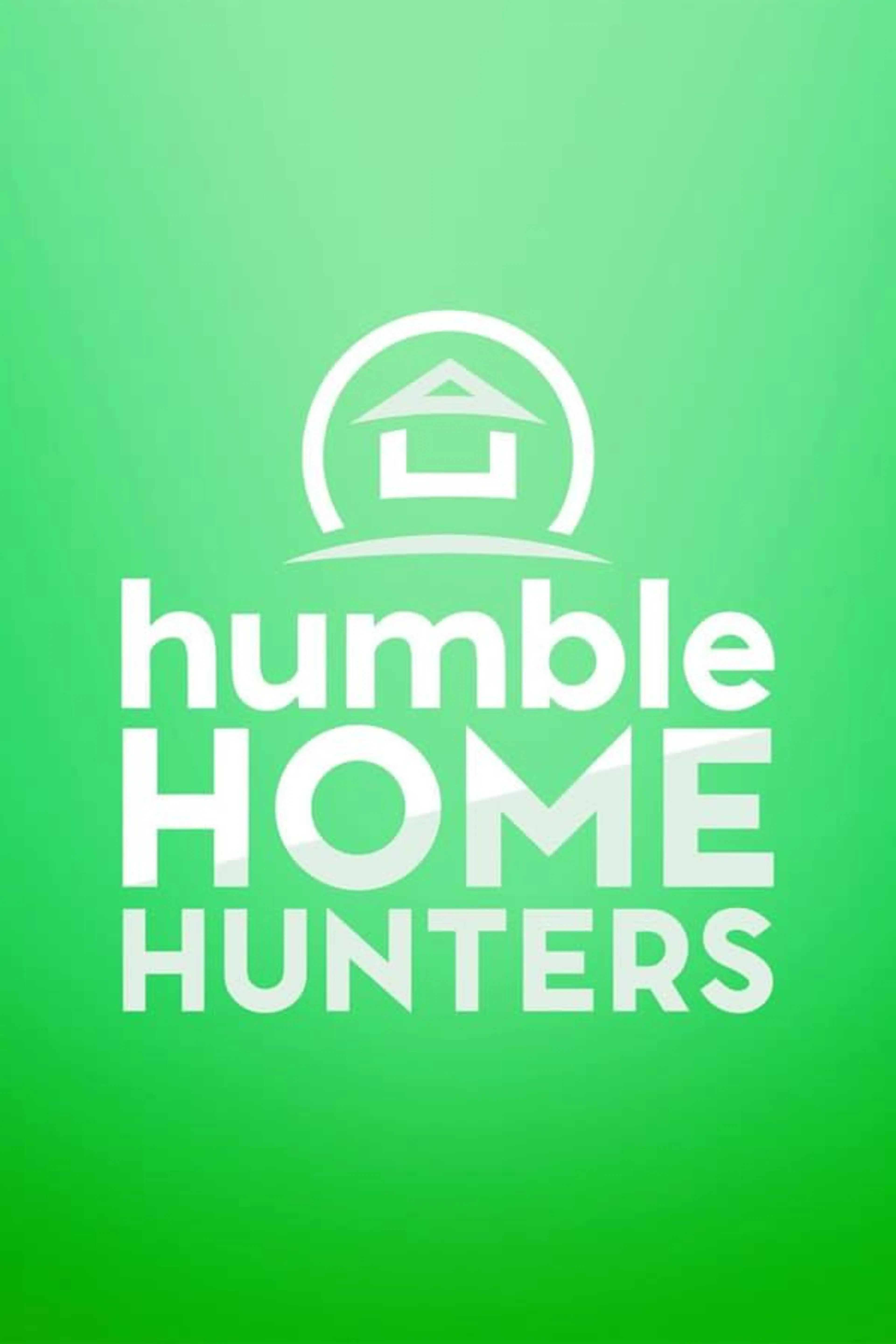 Humble Home Hunters Season 1