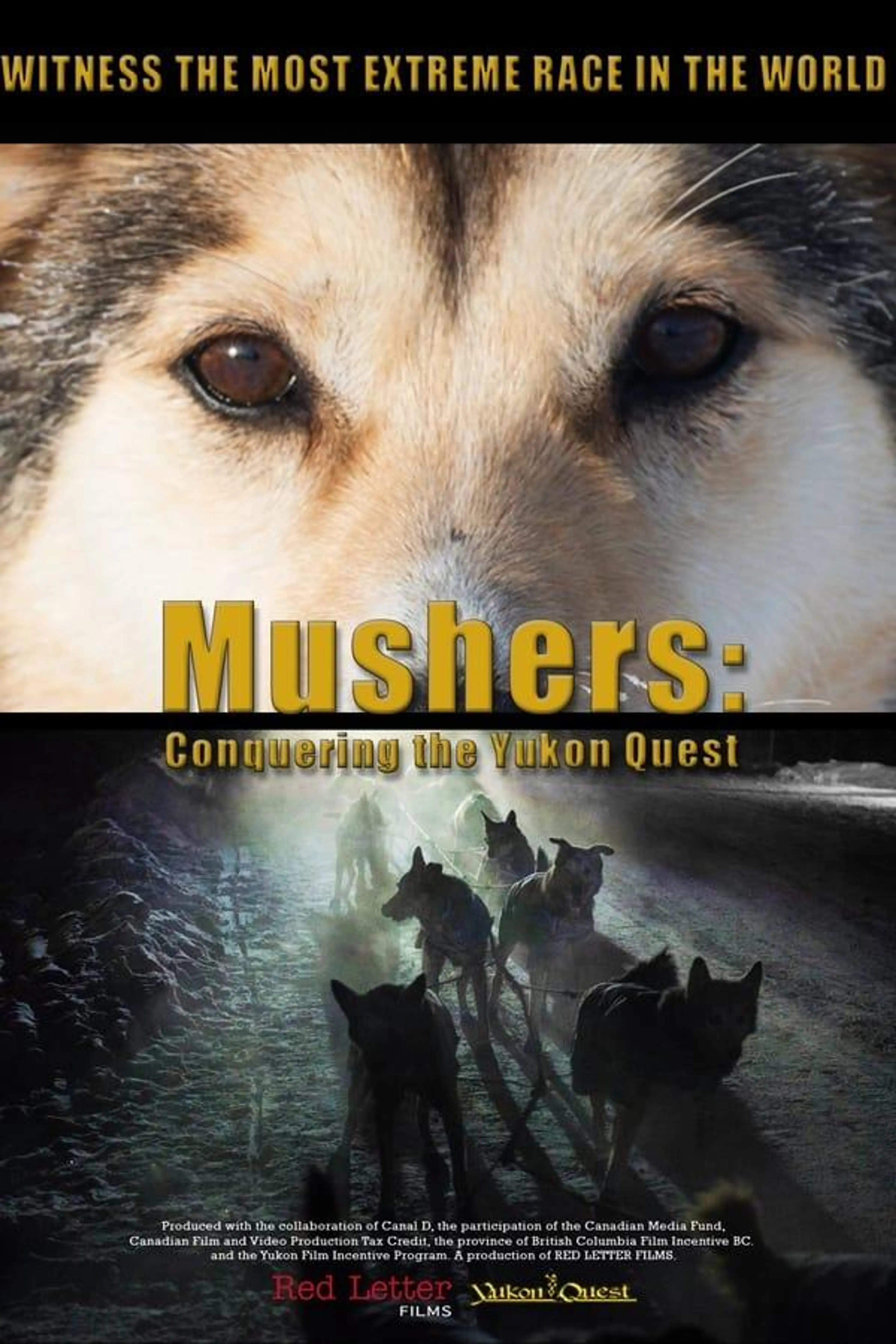 Mushers: Conquering the Yukon Quest Season 1