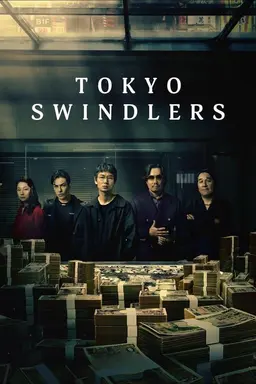 Tokyo Swindlers Season 1