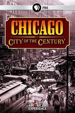 Chicago: City of the Century Miniseries