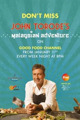 John Torode's Malaysian Adventure Season 1