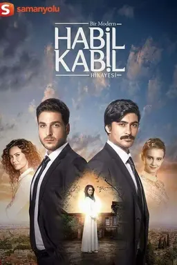 Bir Modern Habil Kabil Hikayesi Season 1