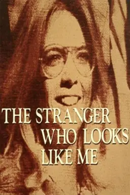 The Stranger Who Looks Like Me