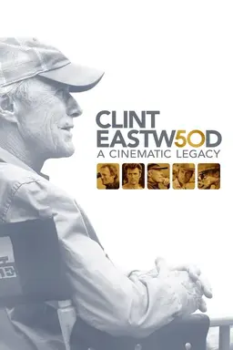 Clint Eastwood: A Cinematic Legacy Season 1