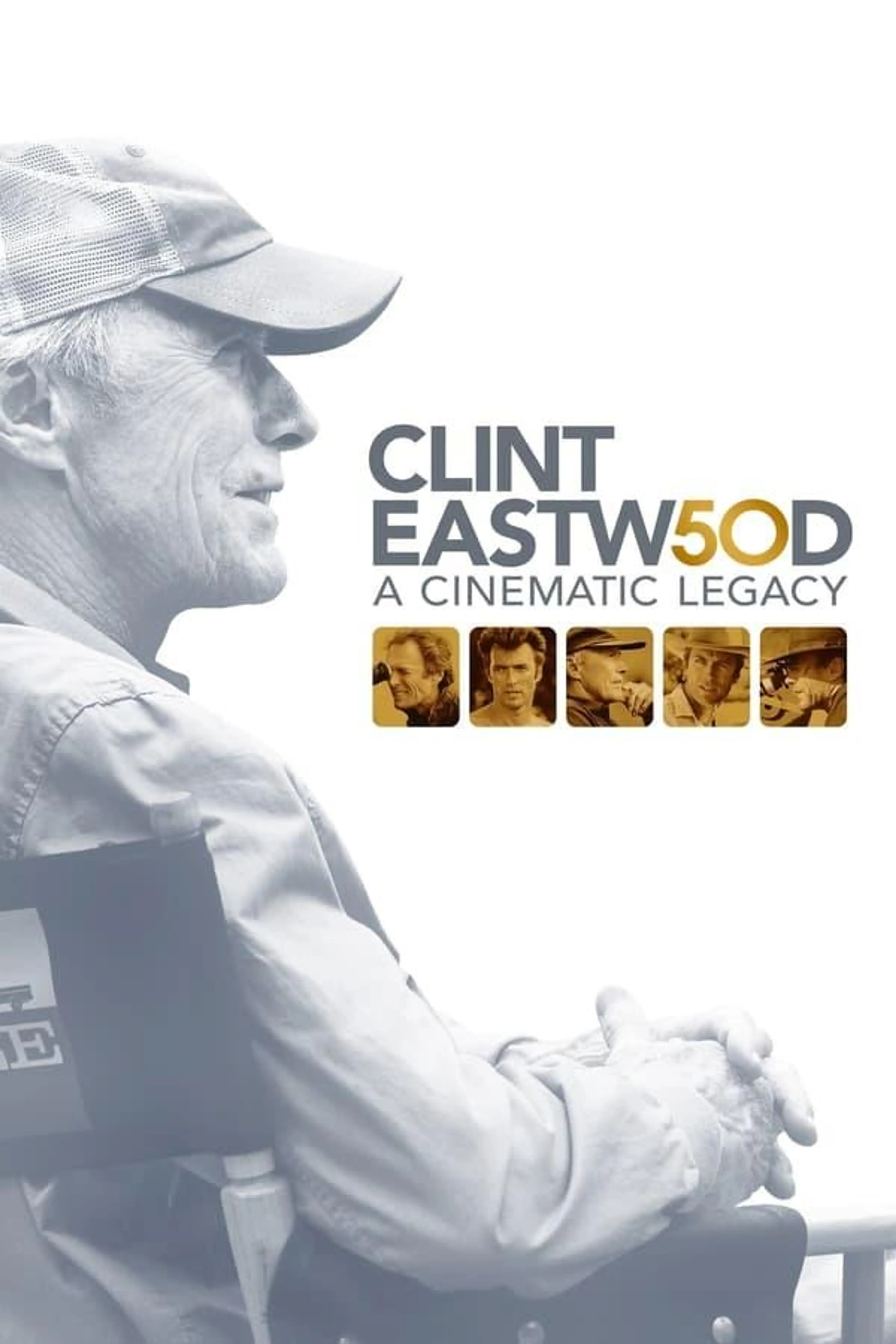 Clint Eastwood: A Cinematic Legacy Season 1