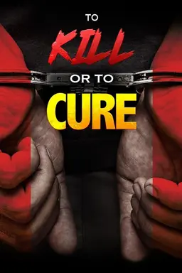 To Kill or to Cure Season 1