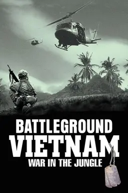 Battleground Vietnam: War In The Jungle Season 1