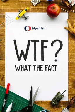 What the Fact Season 1