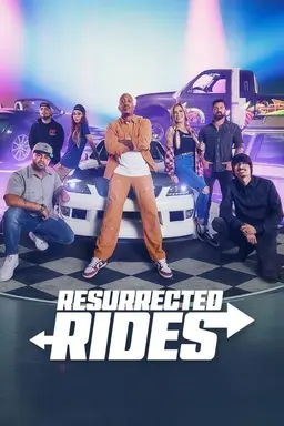 Resurrected Rides Season 1