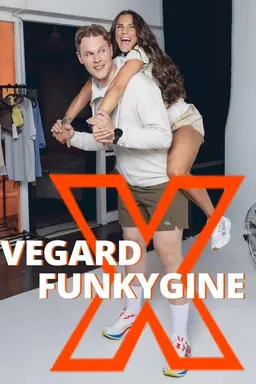 Vegard X Funkygine Season 4