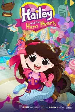 Hailey And The Hero Hearts Season 1