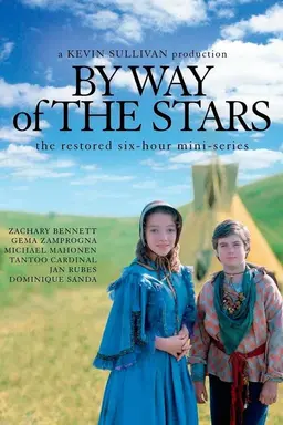 By Way of the Stars Miniseries