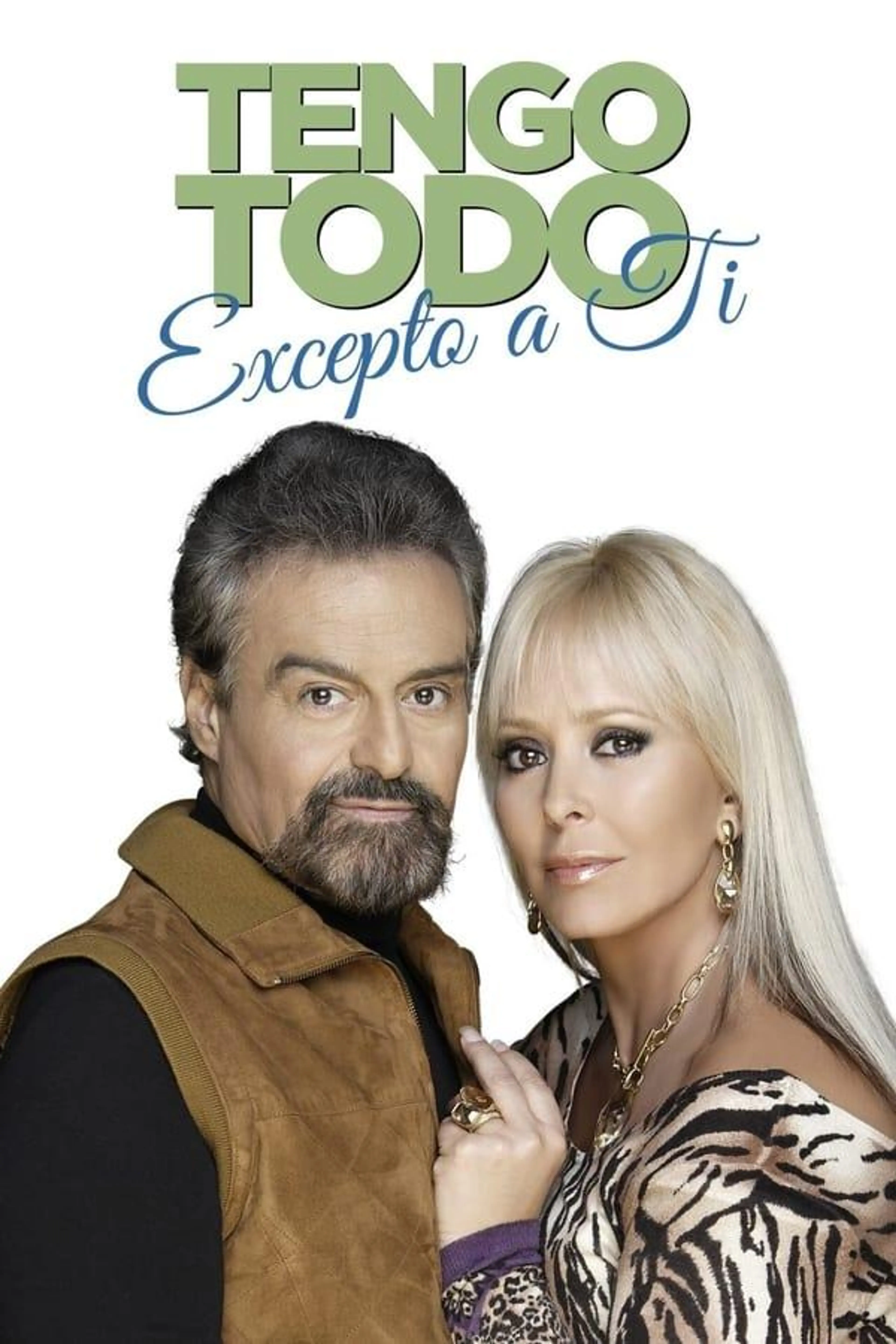 Tengo Todo Excepto a Ti Season 1