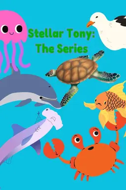 Stellar Tony: The Series Season 1