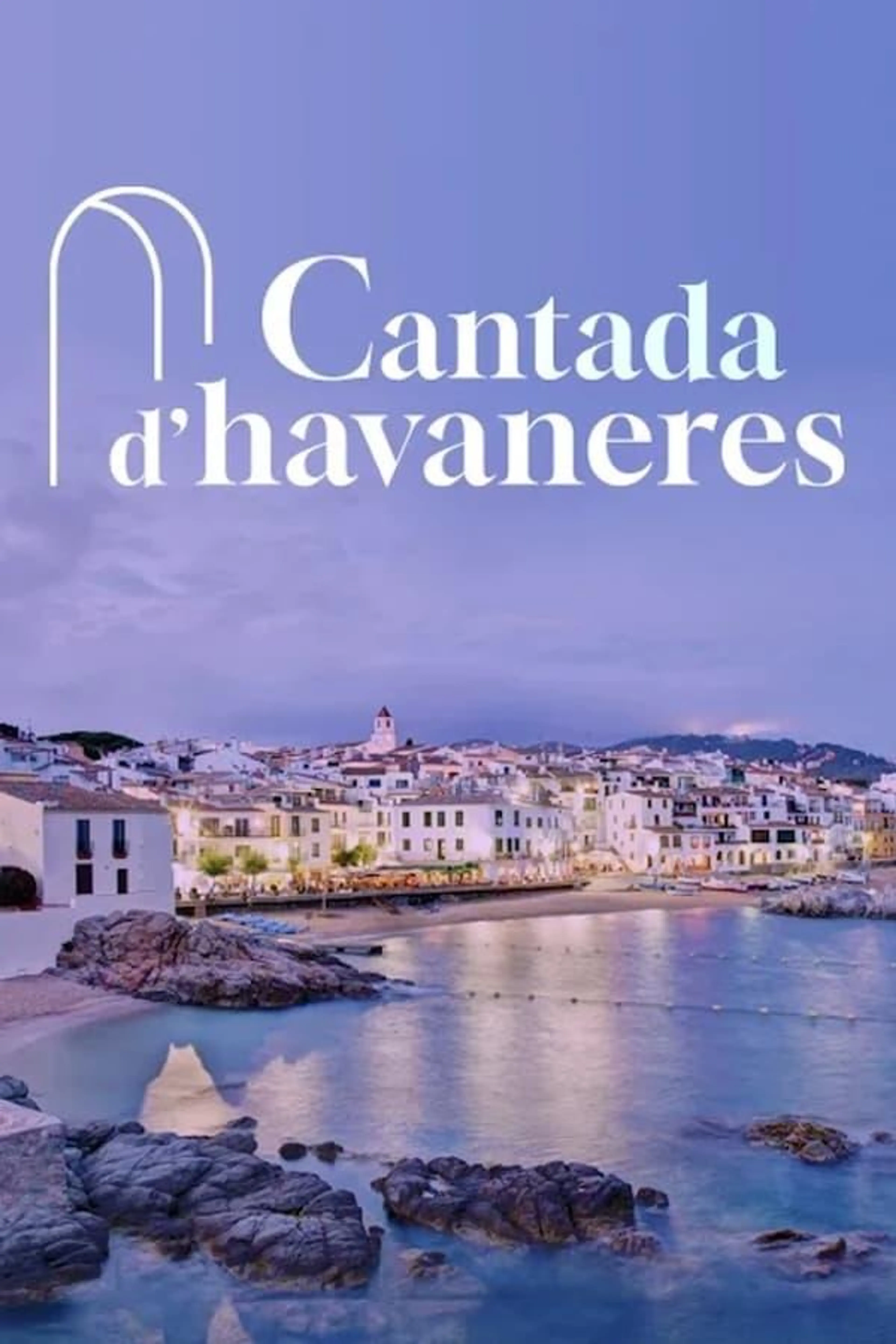 Cantada d'havaneres Season 1