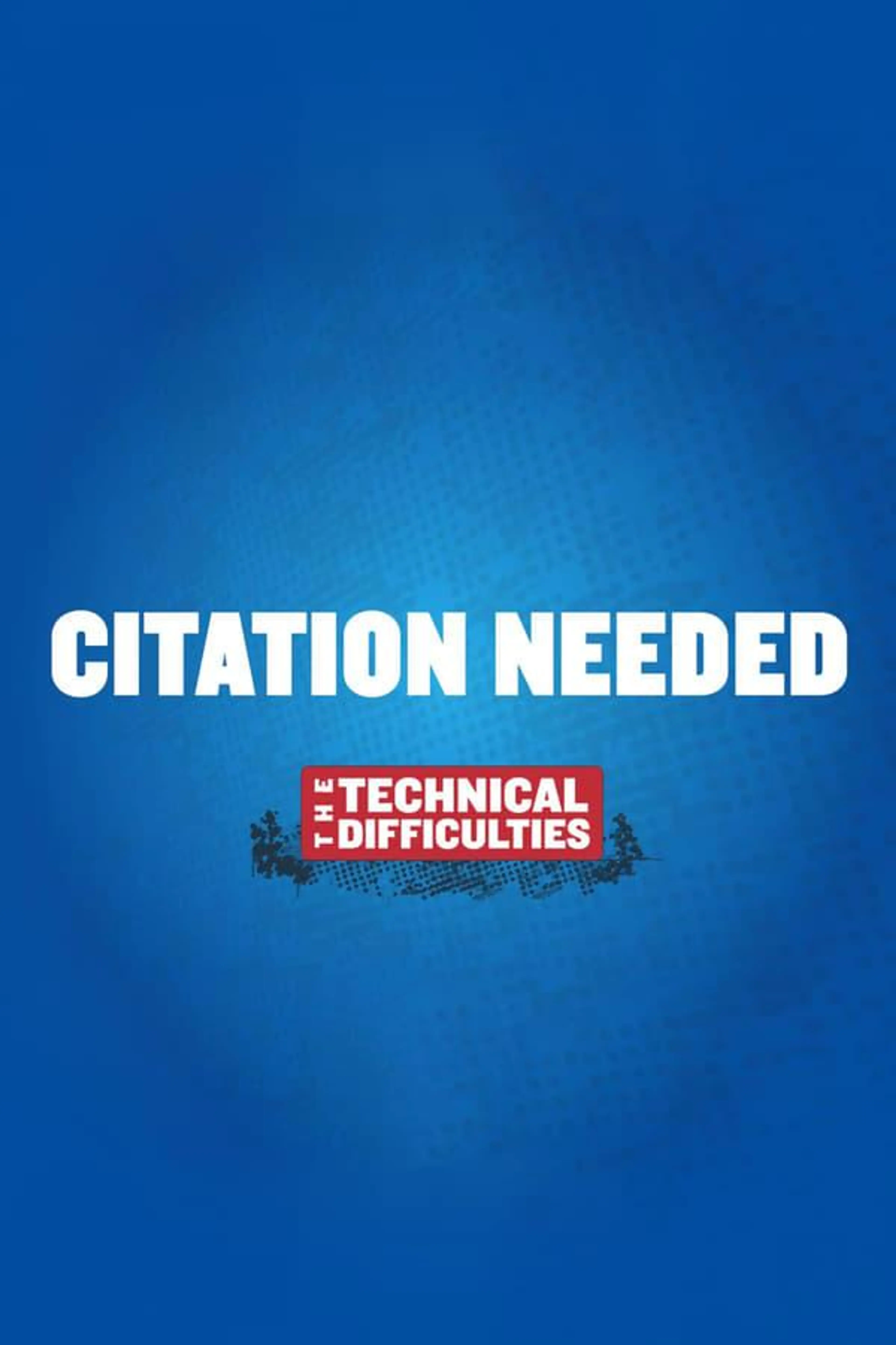 Citation Needed Specials